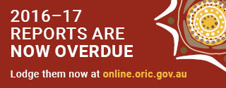 2016-17 reports are now overdue. Lodge now at online.oric.gov.au